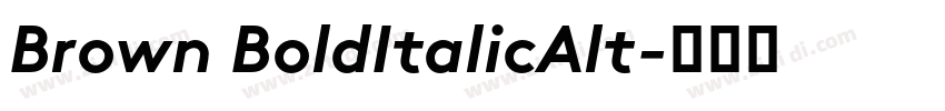 Brown BoldItalicAlt字体转换